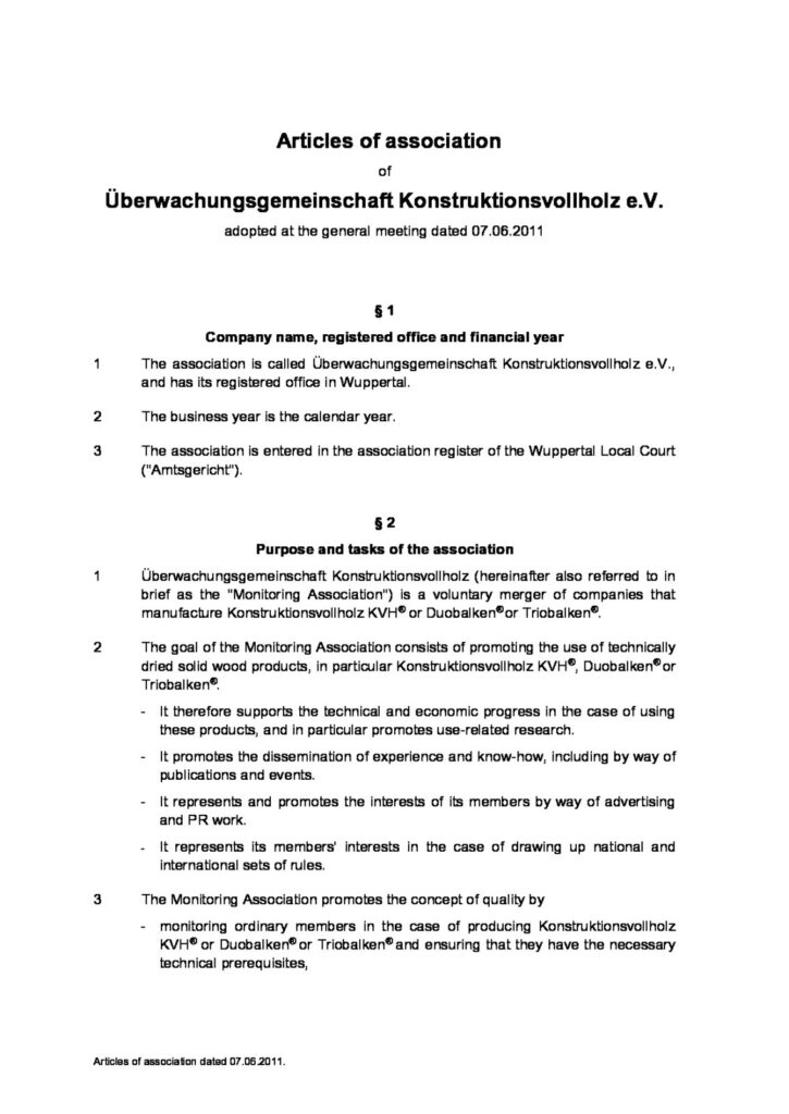 Englische Fassung der Satzung der Überwachungsgemeinschaft Konstruktionsvollholz e. V. (Beschlossen von der Mitgliederversammlung am 07.06.2011)